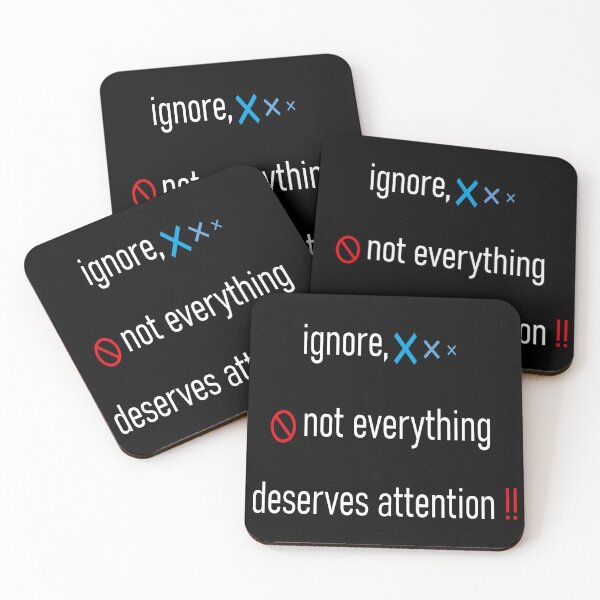 Item preview, ignore not everything deserves attention designed and sold by design-and-tees.