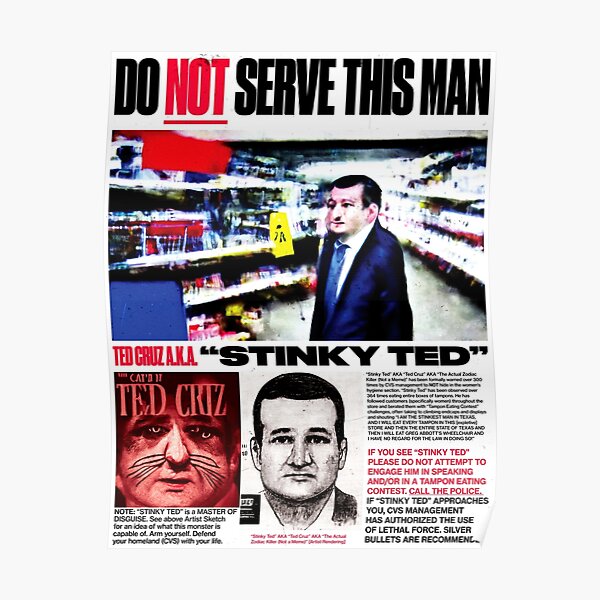 DO NOT SERVE Ted Cruz Warning Poster Poster