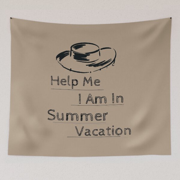 Item preview, Help Me I Am In Summer Vacation - Summer designed and sold by SheetalMourya.