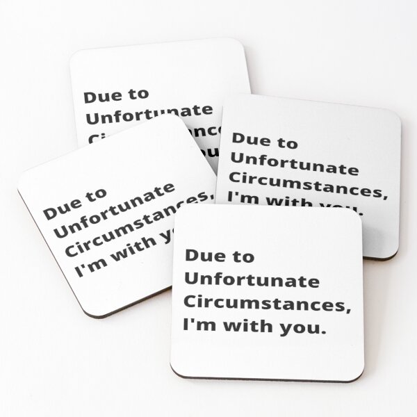 Item preview, Due to Unfortunate Circumstances - introvert thoughts designed and sold by Confusion-Human.