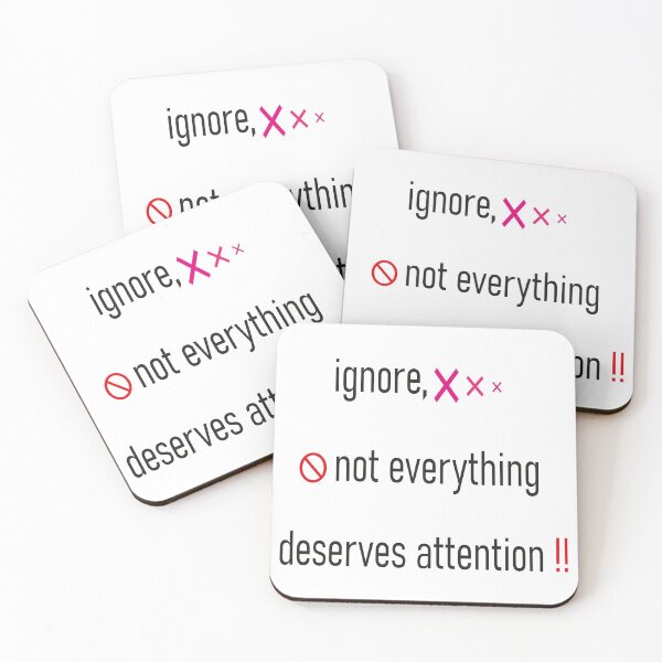 Item preview, ignore not everything deserves attention designed and sold by design-and-tees.