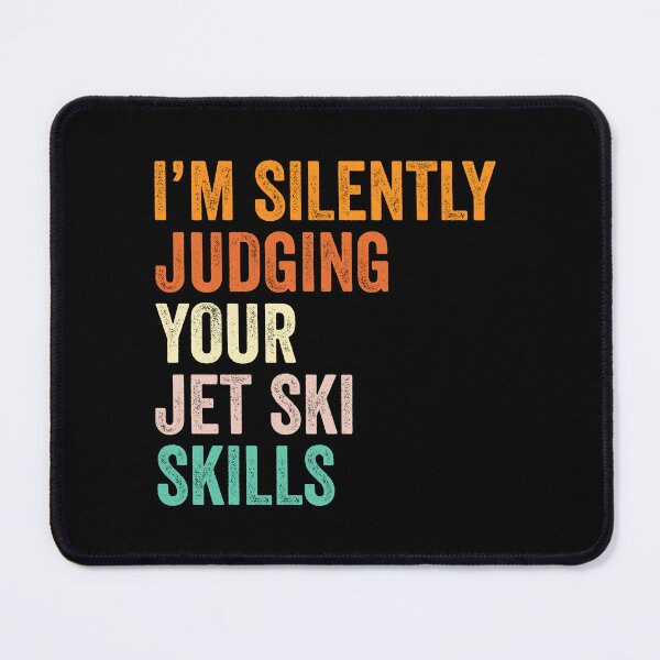 Item preview, I'm Silently Judging Your Jet skiing Skills T Shirt, Funny Cool Jet skiing Lovers Mens Womens Girls Birthday Christmas Gift Idea designed and sold by xlnv.