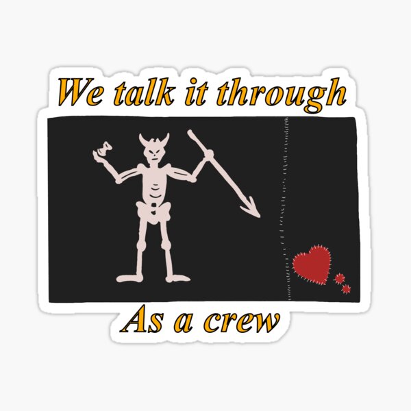 we-talk-it-through-as-a-crew-sticker-for-sale-by-artemisizzy-redbubble