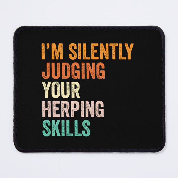 Item preview, I'm Silently Judging Your Herping Skills T Shirt, Funny Cool Herping Lovers Mens Womens Girls Birthday Christmas Gift Idea designed and sold by xlnv.