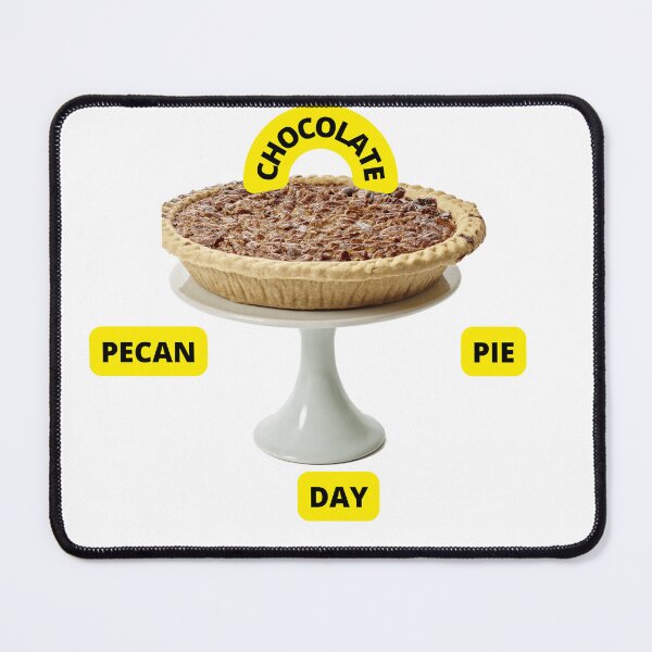 Item preview, CHOCOLATE PECAN PIE DAY USA designed and sold by VividThreadsDesignStudio.