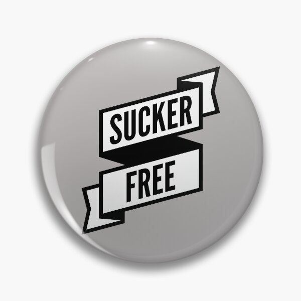 Item preview, Sucker Free designed and sold by EMtheUnknown.