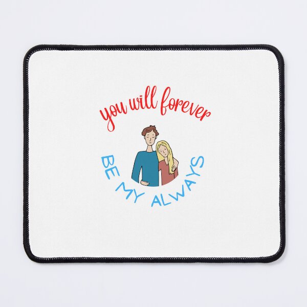 Item preview, Gift you will forever be my always designed and sold by ROBOUE.
