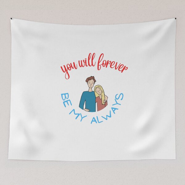 Item preview, Gift you will forever be my always designed and sold by ROBOUE.