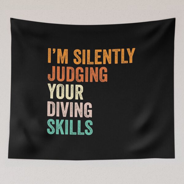 Item preview, I'm Silently Judging Your Diving Skills T Shirt, Funny Cool Diving Lovers Mens Womens Girls Birthday Christmas Gift Idea designed and sold by xlnv.