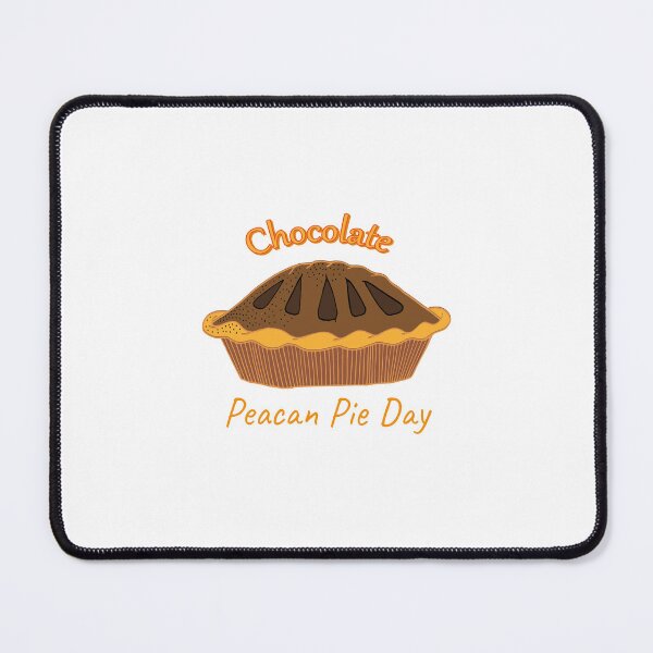 Item preview, Chocolate Pecan Pie Day designed and sold by sminashop.