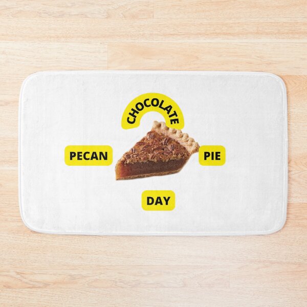 Item preview, CHOCOLATE PECAN PIE DAY 2022 USA designed and sold by VividThreadsDesignStudio.