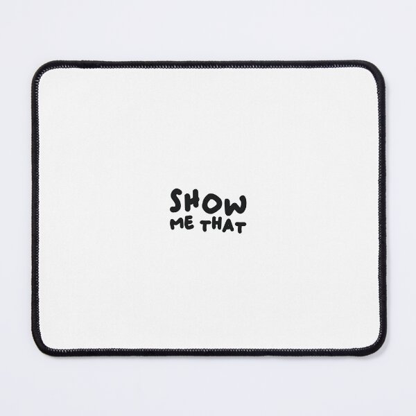 Item preview, Show me that ! designed and sold by Mamesh Amazigh.