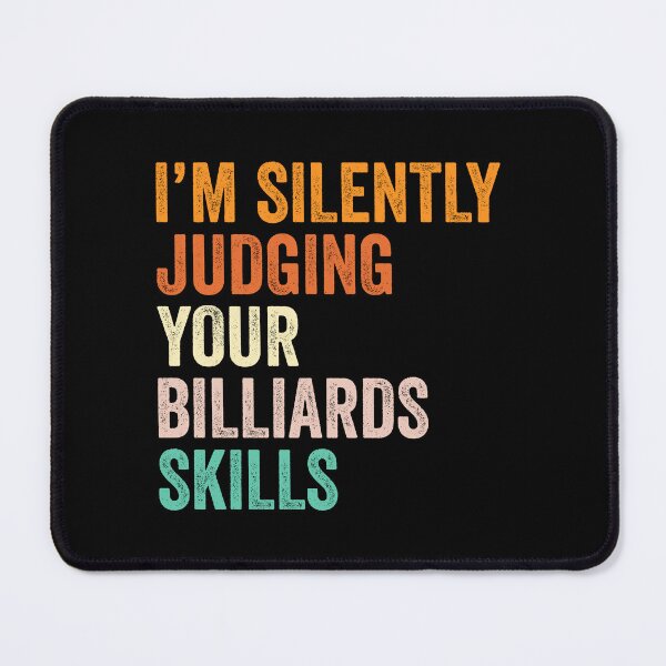 Item preview, I'm Silently Judging Your Billiards Skills T Shirt, Funny Cool Billiards Lovers Mens Womens Girls Birthday Christmas Gift Idea designed and sold by xlnv.