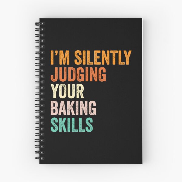 Item preview, I'm Silently Judging Your Baking Skills T Shirt, Funny Cool Baking Lovers Mens Womens Girls Birthday Christmas Gift Idea designed and sold by xlnv.