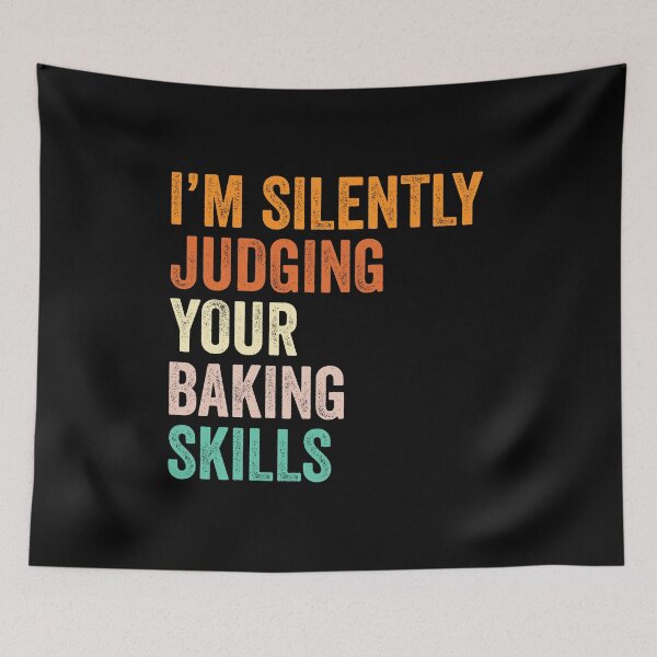 Item preview, I'm Silently Judging Your Baking Skills T Shirt, Funny Cool Baking Lovers Mens Womens Girls Birthday Christmas Gift Idea designed and sold by xlnv.