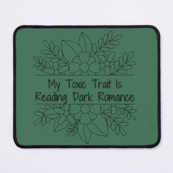 Item preview, Toxic Trait Dark Romance | topsNtangles designed and sold by chelseahill712.