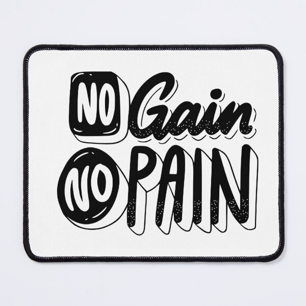 Item preview, No Gain No Pain designed and sold by TjeerdWillem.