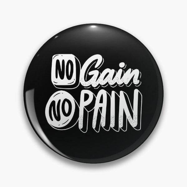 Item preview, No Gain No Pain designed and sold by TjeerdWillem.