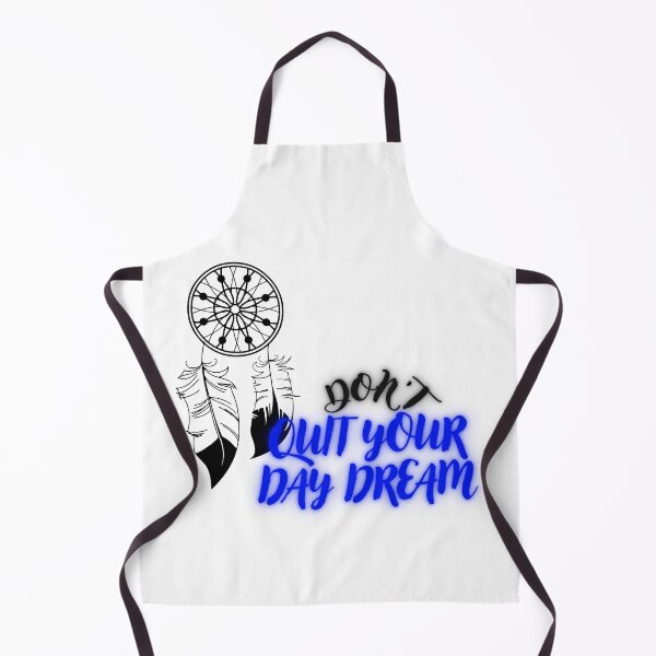 Item preview, DON'T QUIT YOUR DAY DREAM designed and sold by TopWaw ⭐⭐⭐⭐⭐.