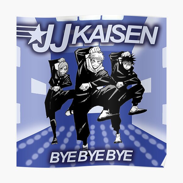  jujutsu kaisen nsync bye bye bye meme sticker poster for sale by the