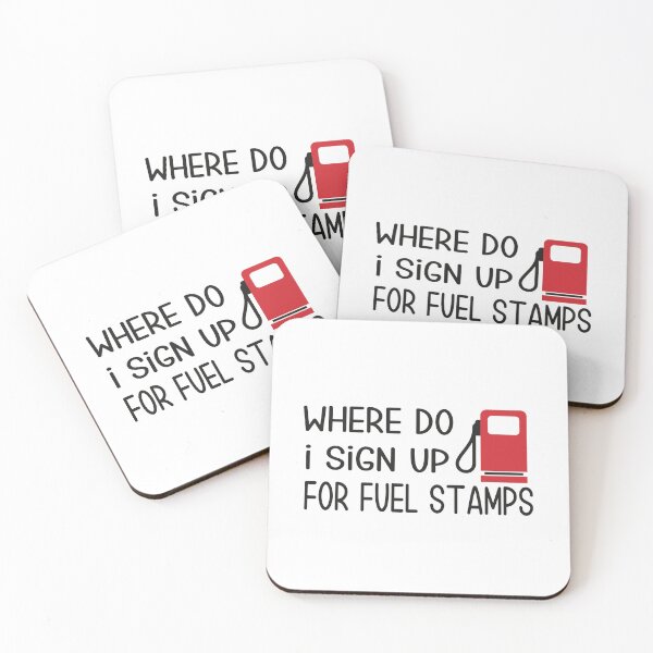 Item preview,  Where Do I Sign Up For Fuel Stamps , designed and sold by truewear1.