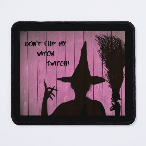 Item preview, Don't Flip My Witch Switch! designed and sold by Edenglow Prints & Peculiars.