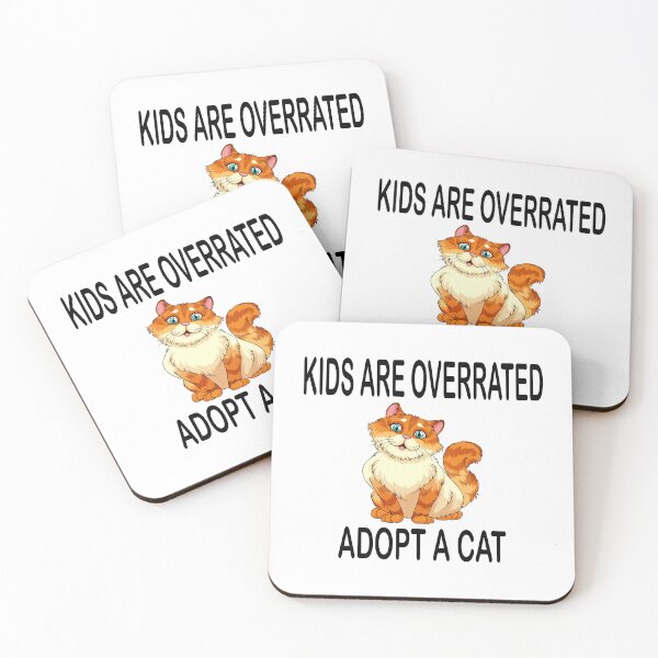 Item preview, kids are overrated adopt a cat - animal lover - funny and cool- cat lover designed and sold by Ach B.