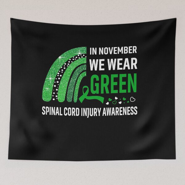 Item preview, Rainbow In November We Wear Green Spinal Cord Injury Awareness designed and sold by Mnrshirley.