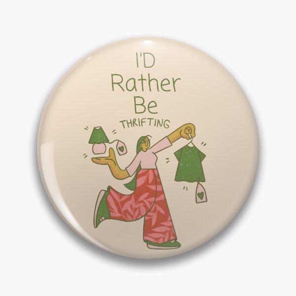 Item preview, I'd Rather be Thrifting designed and sold by ThoughtfulyCute.