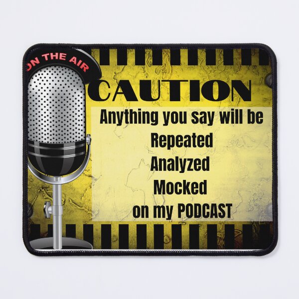 Item preview, Podcaster Caution Sign designed and sold by Kreadiv.