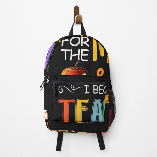 Item preview, I Became A Teacher For The Money And Fame Funny Teaching designed and sold by Mariaxjulio.