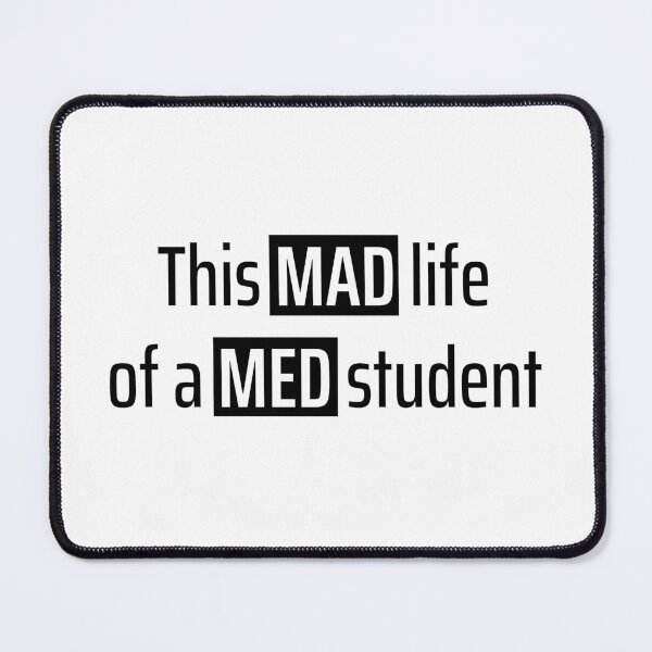 Item preview, This mad life of a med student designed and sold by Medisigne.