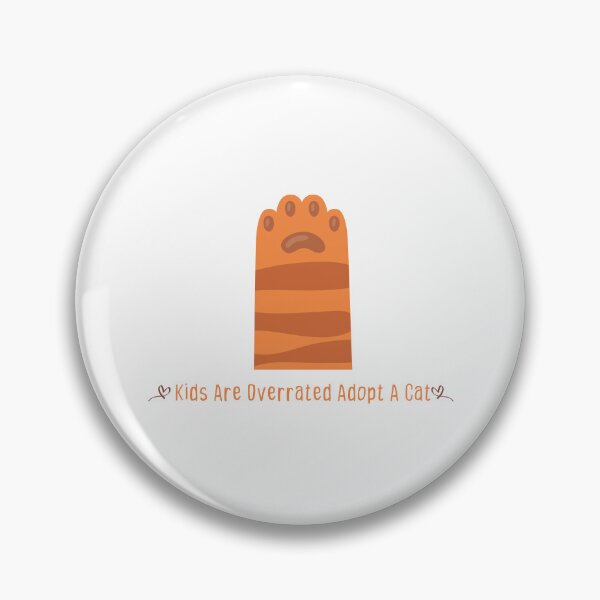 Item preview, kids are overrated adopt a cat | Gift idea for kids who loves cats  designed and sold by Yobeli.