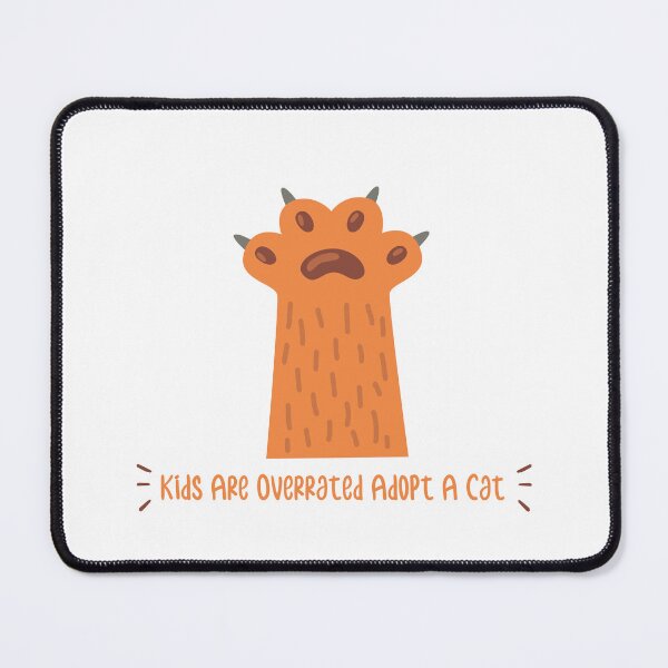 Item preview, kids are overrated adopt a cat | Gift idea for kids who loves cats  designed and sold by Yobeli.