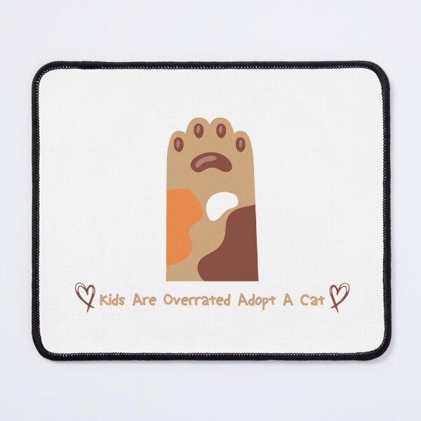 Item preview, kids are overrated adopt a cat | Gift idea for kids who loves cats designed and sold by Yobeli.