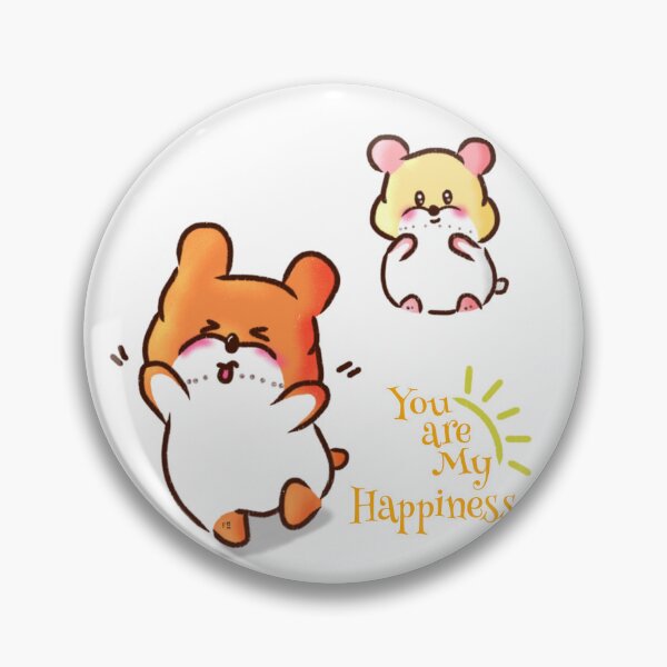 Item preview, Hamster | Hamster Lover - You are my Happiness designed and sold by FennyWijayaMomo.