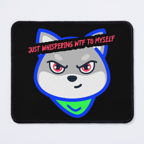 Item preview, Just Whispering WTF To Myself Funny Mood Vibes Attitude designed and sold by CarantinedChaos.