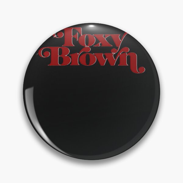 Item preview, Foxy brown designed and sold by CoryKurtz.