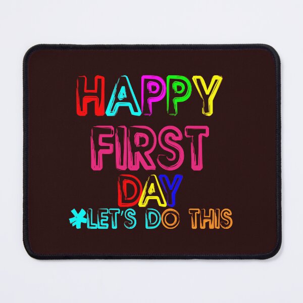 Item preview, Happy First Day Let's Do This Welcome Back To School designed and sold by Newluck01.