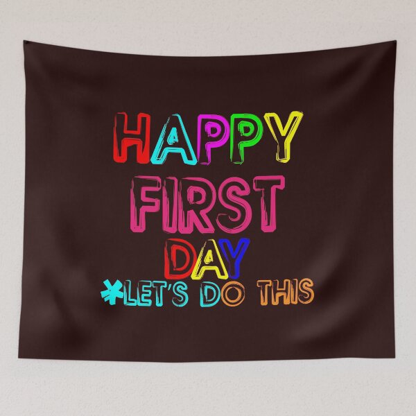 Item preview, Happy First Day Let's Do This Welcome Back To School designed and sold by Newluck01.