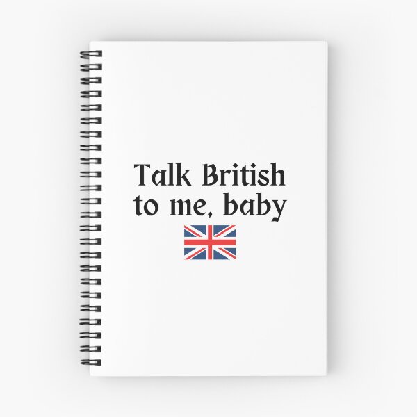 Item preview, Talk British to Me, Baby | England | Romantic | English Accent | Light Background designed and sold by SidefatSayings.
