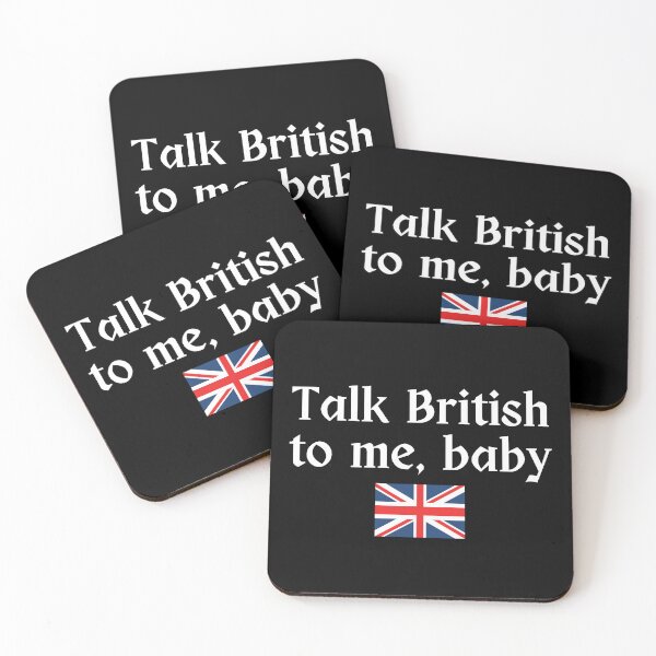 Item preview, Talk British to Me, Baby | England | Romantic | English Accent | Dark Background designed and sold by SidefatSayings.