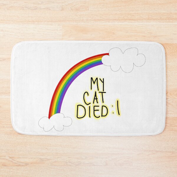 Item preview, My Cat Died :( designed and sold by Ryansavopoulos.