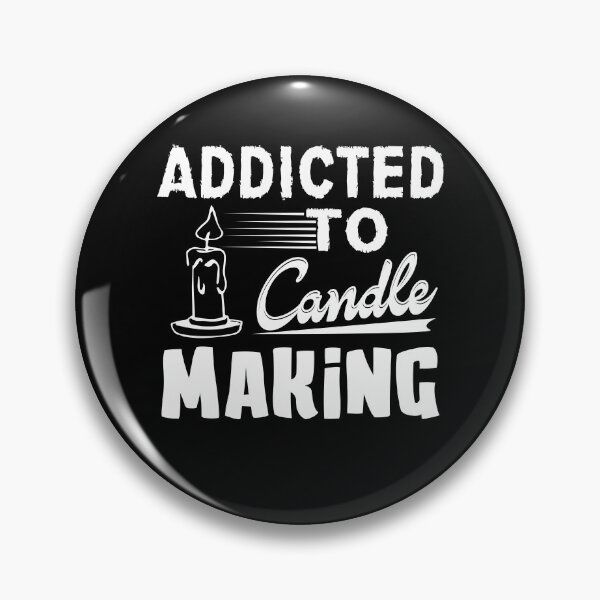 Item preview, Addicted To Candle Making designed and sold by UnknownArtistt.