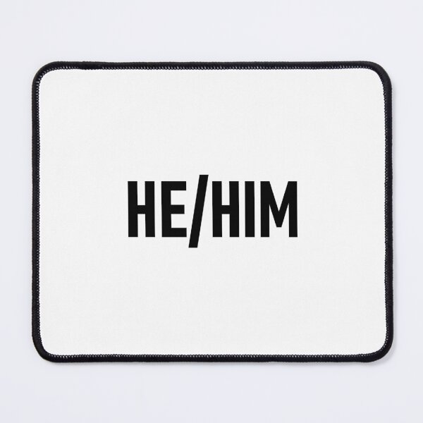 Item preview, He/Him designed and sold by crowandpitcher.