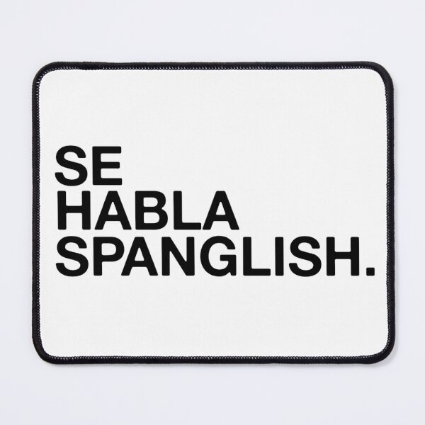 Item preview, Se Habla Spanglish designed and sold by Lorena Valentina.