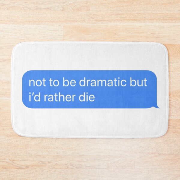 Item preview, Not To Be Dramatic But designed and sold by Lorena Valentina.