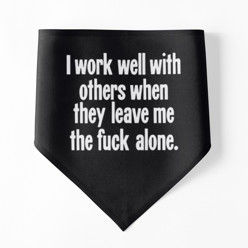 Leave me the fuck alone dog bandana - The Inappropriate Gift Co