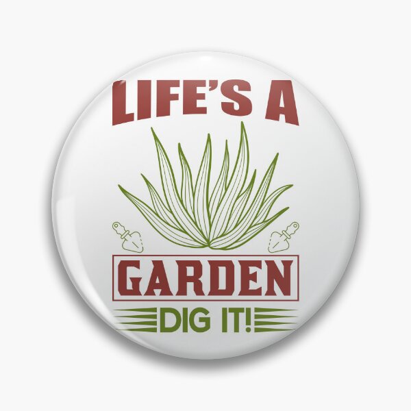 Artikelvorschau, Life’s A Garden Dig It Inspirational Gardening Quotes entworfen und verkauft von Giichi10.