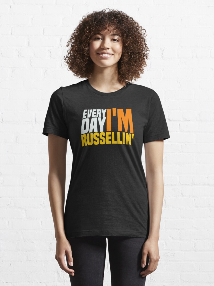 Everyday I'm Russell T-shirt" Essential for Sale by ravishdesigns Redbubble